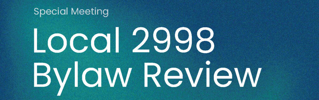 Local 2998 Bylaw Review Meeting