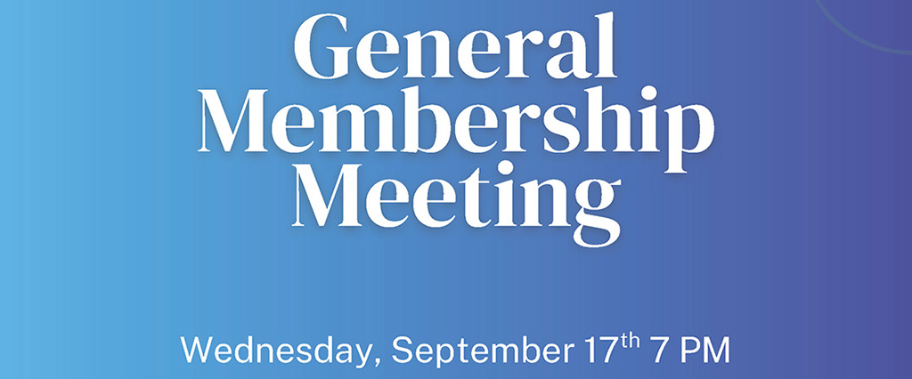General Membership Meeting on September 17, 2025